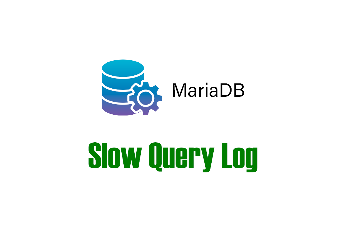 How to Enable Slow Query Logging in MariaDB