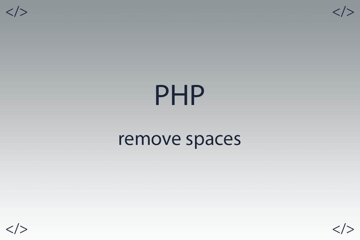 PHP - How to remove spaces from the beginning and end of a string