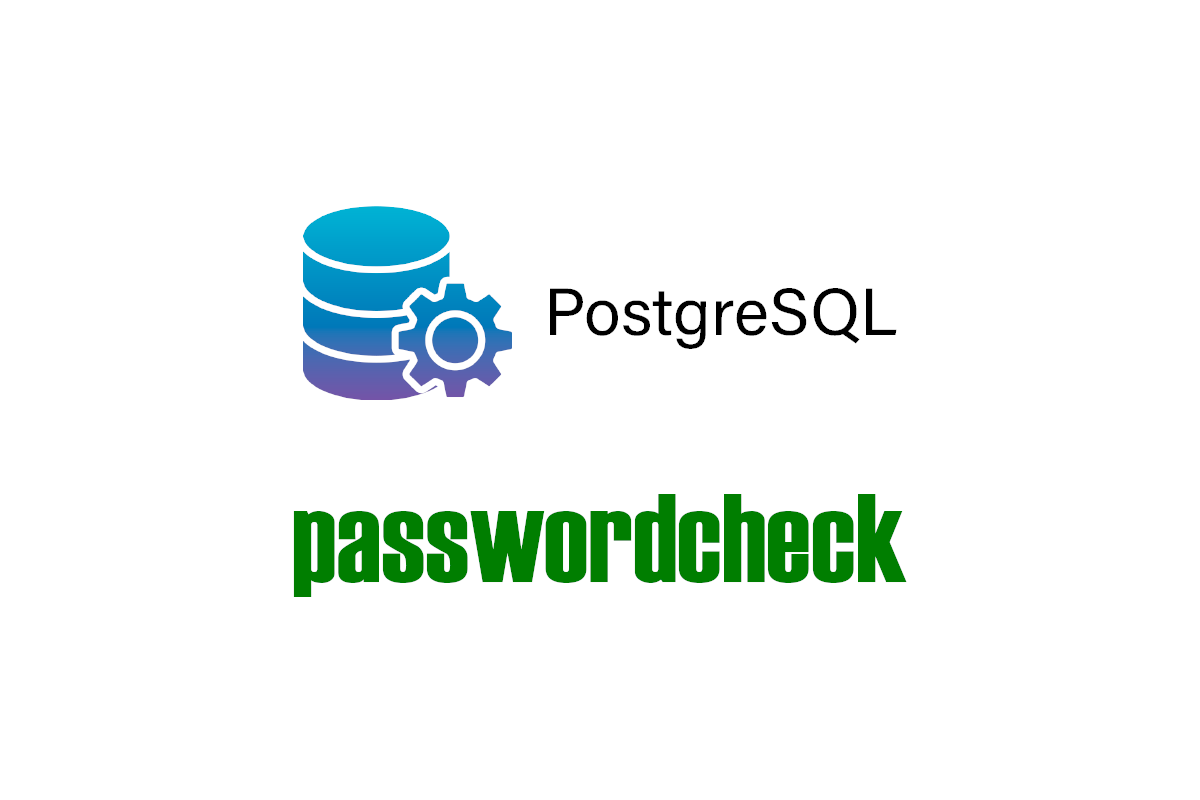 PostgreSQL - Password complexity, enabling passwordcheck