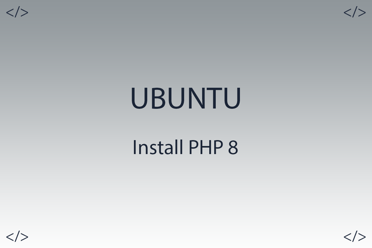 Как установить PHP 8 на Ubuntu 20.04 LTS