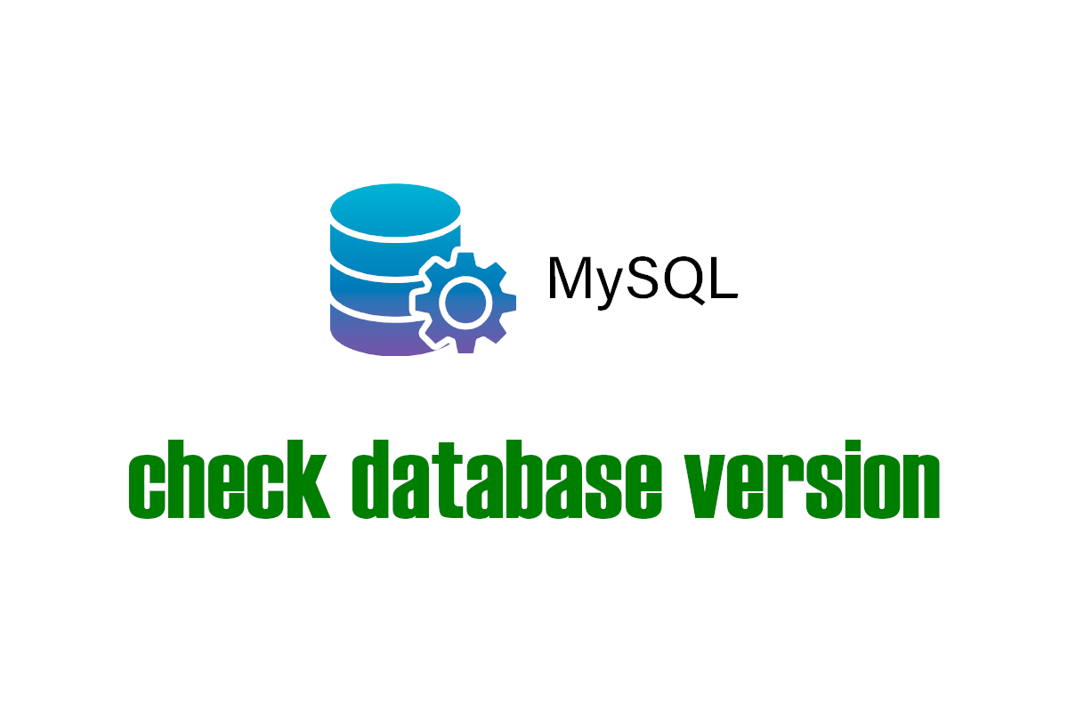 MySQL - how to check database version