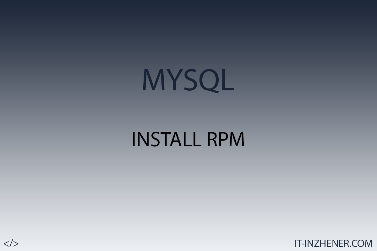 Installation and basic setup of MySQL on Centos 8 RPM