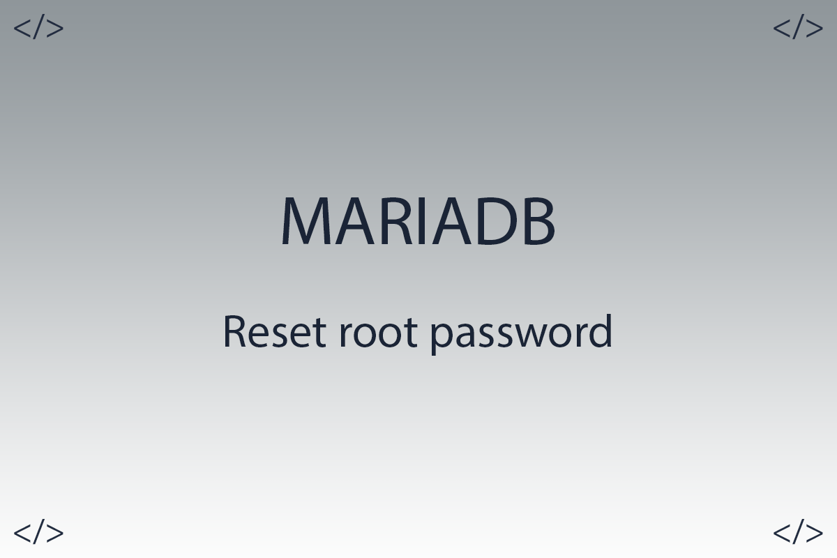 How to reset MariaDB root password
